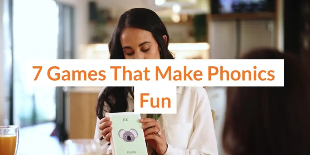 7 Games That Make Phonics Fun
