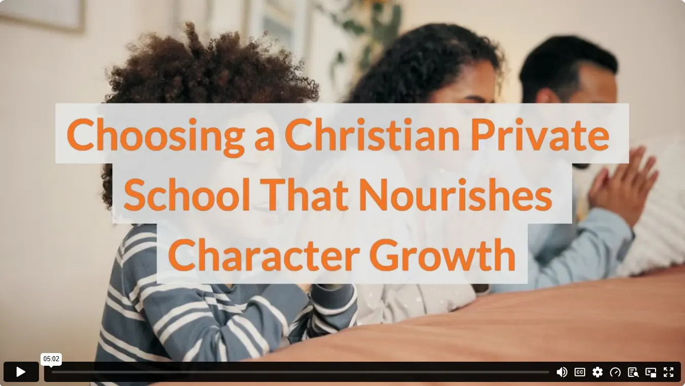 Choosing a Christian Private School That Nourishes Character Growth