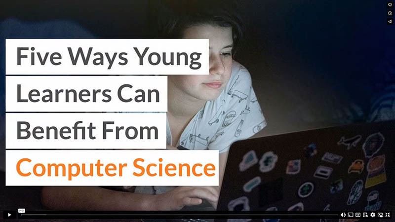 Five Ways Young Learners Can Benefit From Computer Science