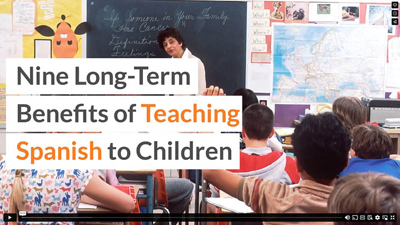 Nine Long-Term Benefits of Teaching Spanish to Children
