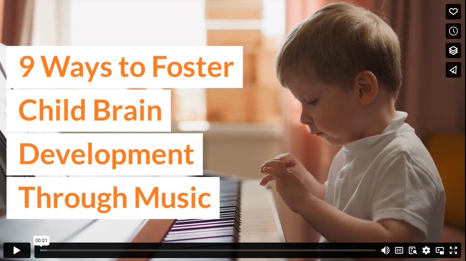 9 Ways To Foster Child Brain Development Through Music